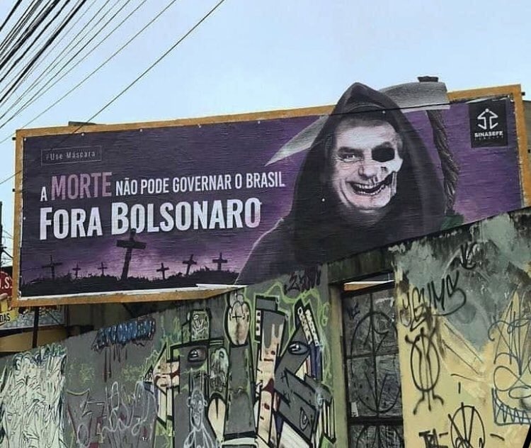 Bolsonaro é atacado em outdoors em Sergipe A morte não pode governar o Brasil