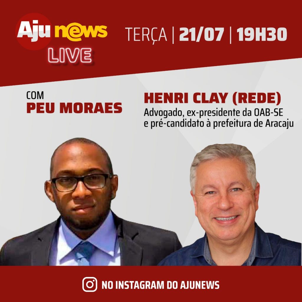 Henri Clay é entrevistado pelo AjuNews nesta terça 21