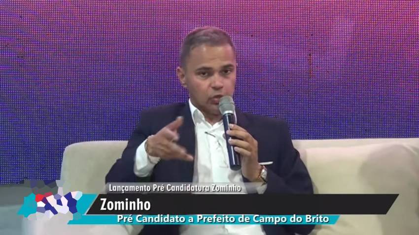 Campo do Brito Zominho e multado em R 10 mil por irregularidades no lancamento de pre campanha
