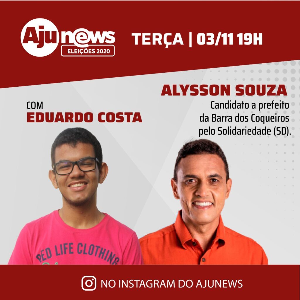 Vice prefeito e candidato na Barra Alysson Souza e entrevistado pelo AjuNews nesta terca 3