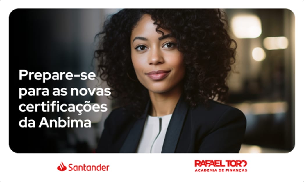 Programa Certificações Financeiras 2026 do Santander prepara profissionais para certificações da Anbima